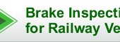 Brake Inspection Equipment for Railway Vehicle